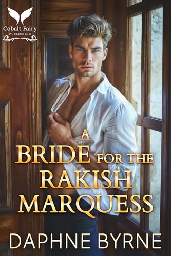 A Bride for the Rakish Marquess cover