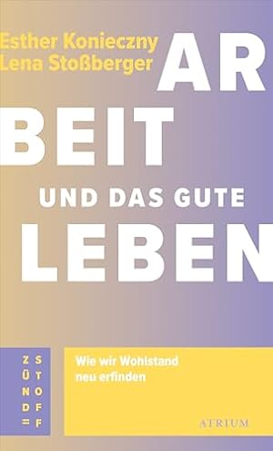 Gute Arbeit: Ein Plädoyer für die Würde des Menschen Richard Sennett