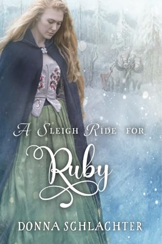 Sleigh Ride For Ruby (By: Donna Schlachter) cover