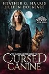 The Vampire and the Case of the Cursed Canine
