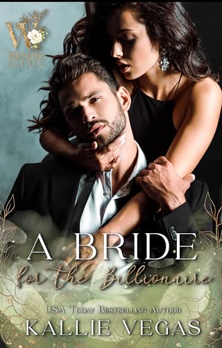 A Bride for the Billionaire (By: Kallie Vegas) cover