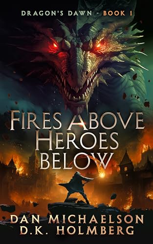 Fires Above, Heroes Below book cover
