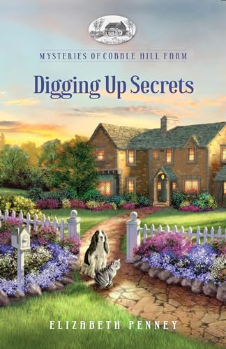 Digging Up Secrets (By: Elizabeth Penney) cover