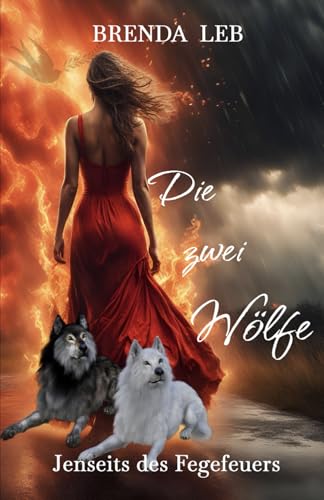 Die zwei Wölfe: Jenseits des Fegefeuers