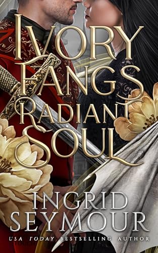 Ivory Fangs Radiant Soul book cover