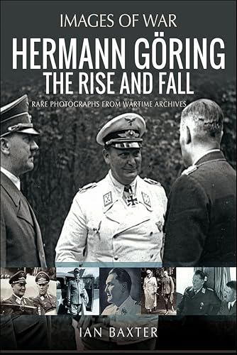 Hermann Göring: The Rise and Fall book cover