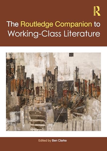 The Routledge Companion to Working-Class Literature book cover