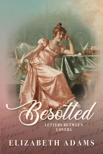 Besotted: Letters Between Lovers book cover