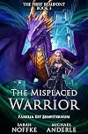 The Misplaced Warrior