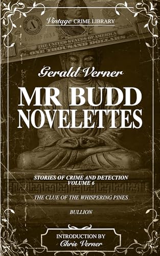 Mr Budd Novelettes Volume 6 - Stories of Crime and Detection cover