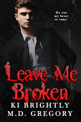 Leave Me Broken book cover