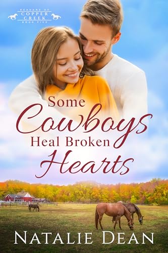 Some Cowboys Heal Broken Hearts book cover