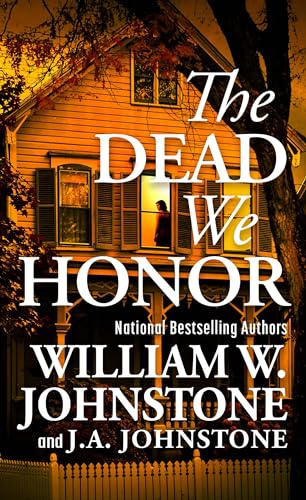 The Dead We Honor (With: William W. Johnstone) cover