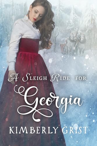 A Sleigh Ride For Georgia book cover