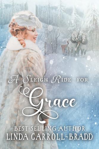 A Sleigh Ride For Grace book cover