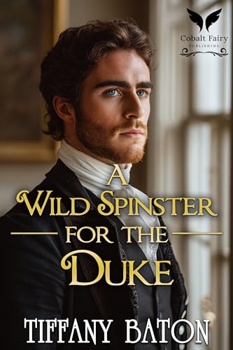 A Wild Spinster for the Duke book cover