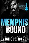 Memphis Bound: A Brother's Best Friend Romance (Bad Boys of Music Row)