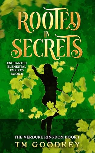 Rooted in Secrets (By: T.M. Goodkey) cover