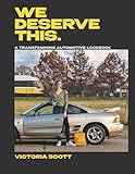 We Deserve This: A Transfeminine Automotive Lookbook