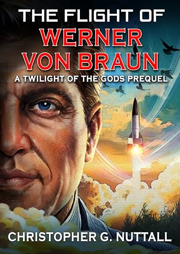 The Flight of Werner von Braun book cover