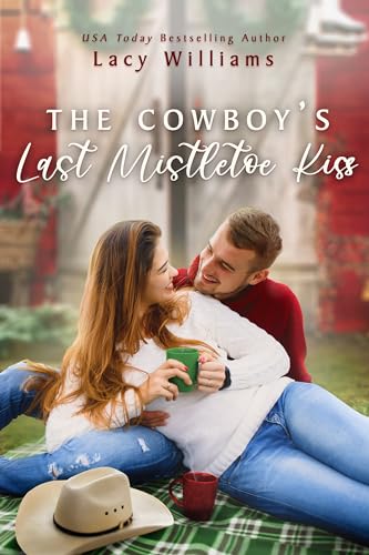 The Cowboy's Last Mistletoe Kiss book cover