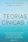 Teorías cínicas: Cómo el activismo del mundo académico hizo que todo girara en torno a la raza, el género y la identidad... y por qué esto nos perjudica a todos (Alianza Ensayo) (Spanish Edition)
