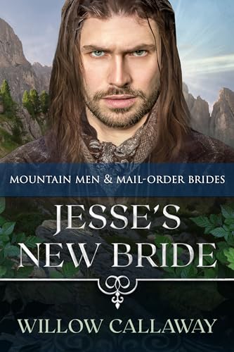 Jesse's New Bride (By: Willow Callaway) cover
