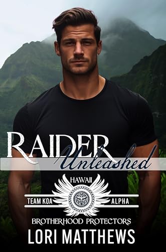 Raider Unleashed (By: Lori Matthews) cover