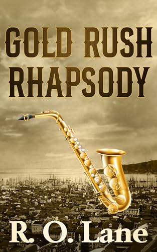 Gold Rush Rhapsody book cover