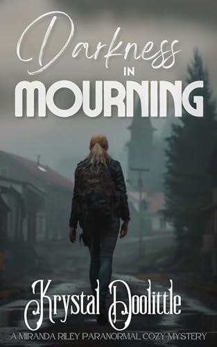 Darkness in Mourning (By: Krystal Doolittle) cover
