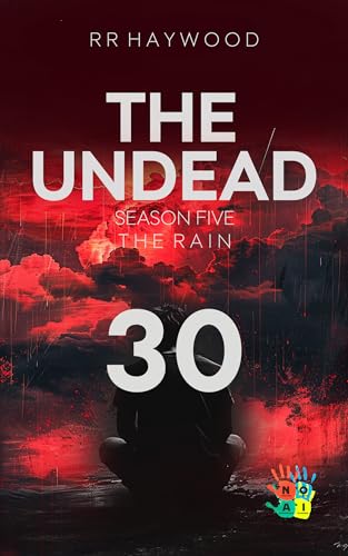 The Undead Thirty. Hindhead Part 2: Season Five. The Rain book cover