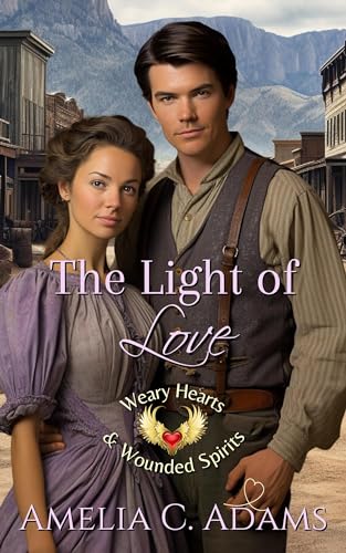 The Light of Love (By: Amelia C. Adams) cover
