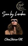 Seen by Larabee (Sight Unseen Auctions Book 1)