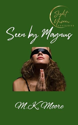 Seen By Magnus (By: M.K. Moore) cover