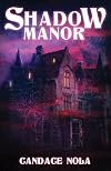 Shadow Manor