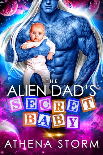 The Alien Dad's Secret Baby book cover