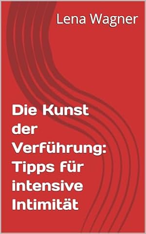 Die Kunst der Intimität David Schnarch