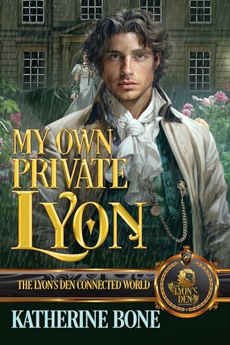 My Own Private Lyon (By: Katherine Bone) cover