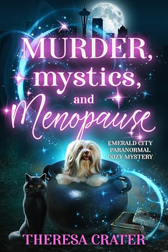 Murder, Mystics, and Menopause book cover