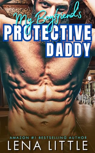 My Boyfriend's Protective Daddy book cover