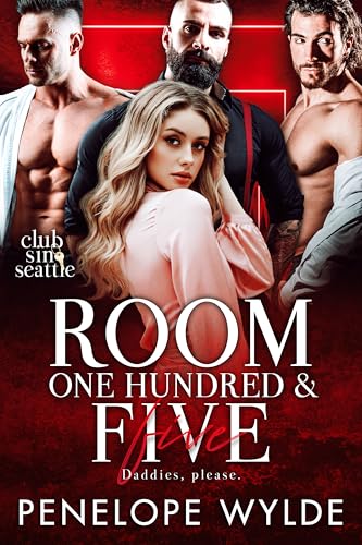 Room One Hundred and Five: Daddies, please (By: Penelope Wylde) cover