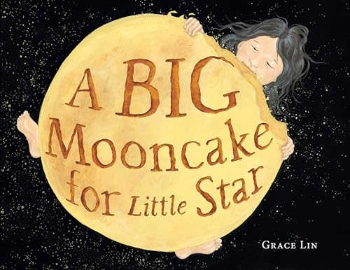 A Big Mooncake for Little Star book cover