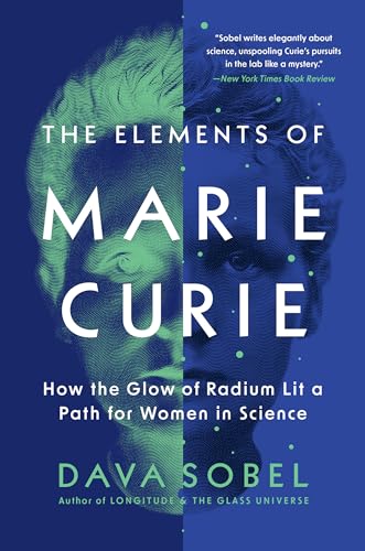 The Elements of Marie Curie: How the Glow of Radium Lit a Path for Women in Science book cover