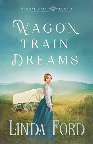 Wagon Train Dreams book cover
