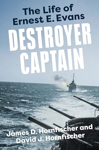 Destroyer Captain (By: James D. Hornfischer,David J. Hornfischer) cover