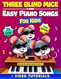 Three Blind Mice | Easy Piano Songs for Kids: Learn to Play 70 Classic Nursery Rhymes with Guided Video Tutorials