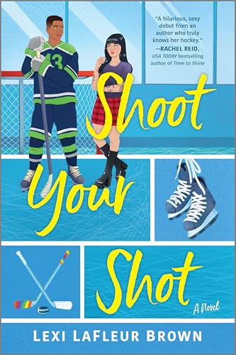 Shoot Your Shot: A Fun and Flirty Hockey Romance Between an Athlete and Aspiring Tattoo Artist