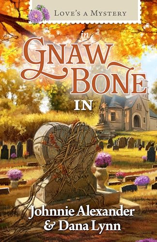 Love's a Mystery in Gnaw Bone, IN book cover