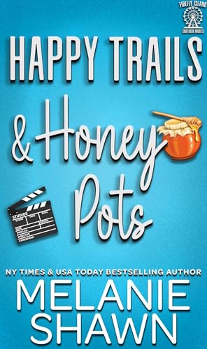 Happy Trails & Honey Pots book cover
