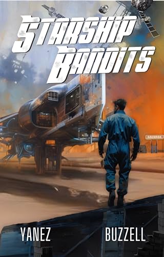 Starship Bandits (With: Ross Buzzell) cover